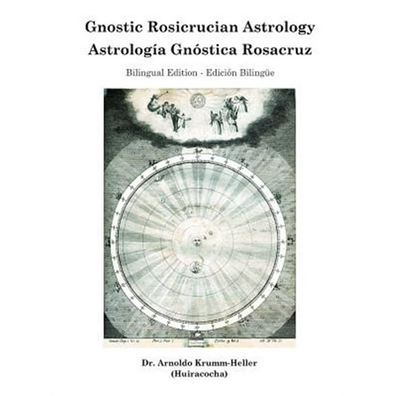 Gnostic Rosicrucian Astrology (Paperback)
