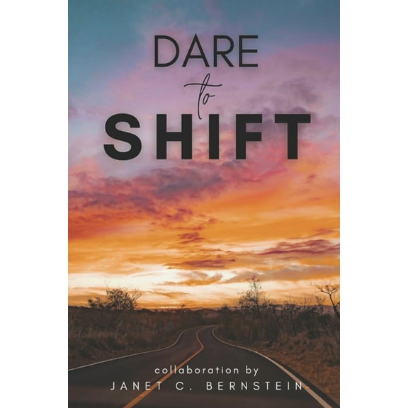 Dare to Shift (Paperback)