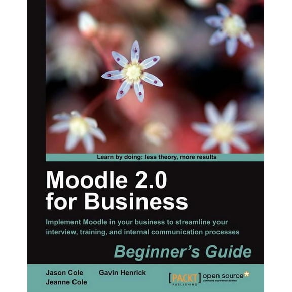 Moodle 2.0 for Business Beginner's Guide, (Paperback)