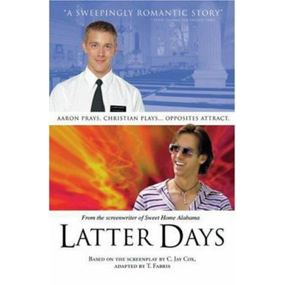 Pre-Owned Latter Days: A Novel (Paperback) 1555838685 9781555838683