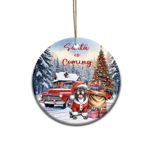 Santa is Coming French Bulldog Merry Christmas Xmas Noel Truck Tree Ceramic Round Ornament Dog Lover Gifts Home Tree Decor - 02023