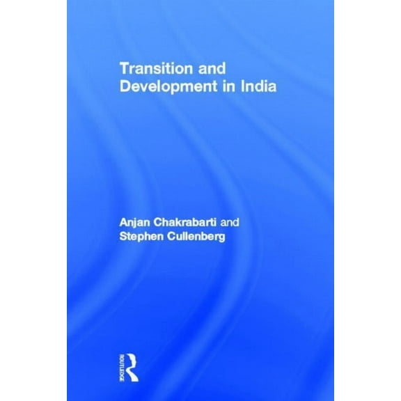 Transition and Development in India, (Hardcover)