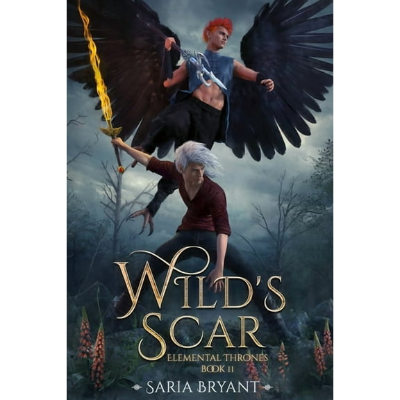Elemental Thrones Wild's Scar: Volume 2, (Paperback)