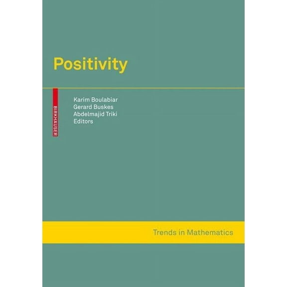 Trends in Mathematics Positivity, (Hardcover)