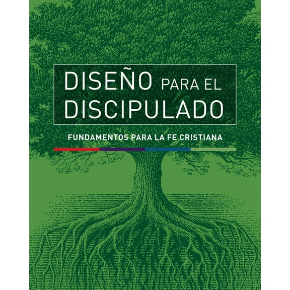 La Serie Completa: Dpd DiseÃ±o Para El Discipulado: Fundamentos Para La Fe Cristiana, (Paperback)