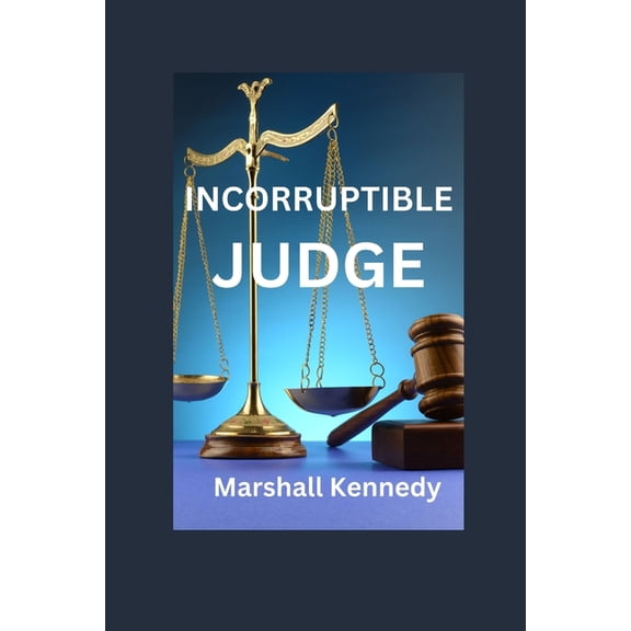 Incorruptibe Judge (Paperback)