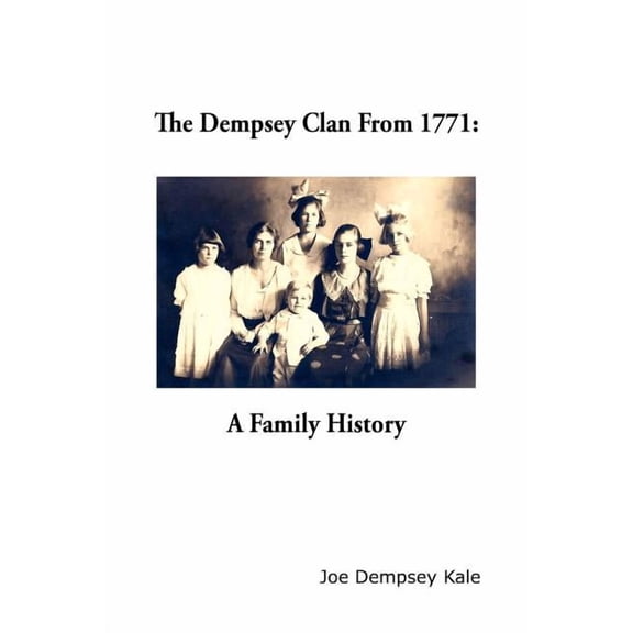 The Dempsey Clan From 1771 (Paperback)