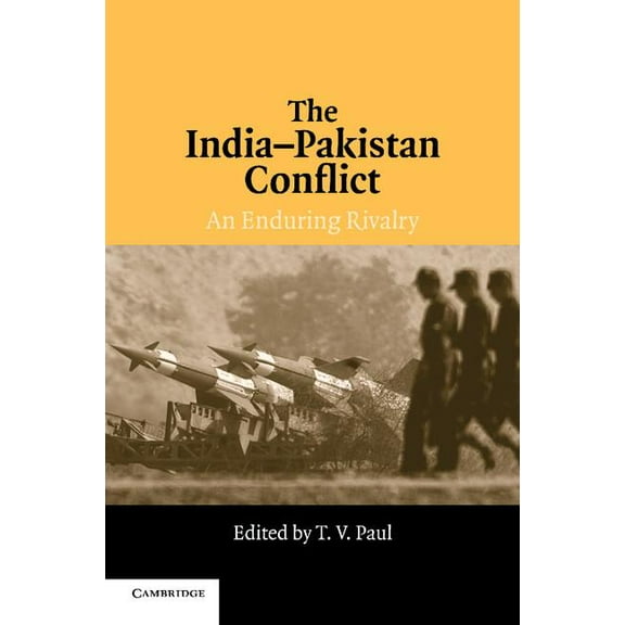 The India-Pakistan Conflict: An Enduring Rivalry