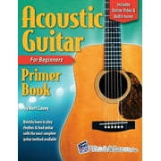 Acoustic Guitar Primer Book for Beginners with Online Video and Audio Access, (Paperback)