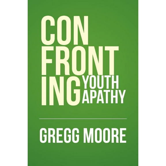 Confronting Youth Apathy (Paperback)