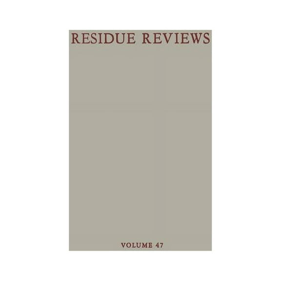 Reviews of Environmental Contamination a Residue Reviews: Residues of Pesticides and Other Contaminants in the Total Environment, Book 47, (Paperback)