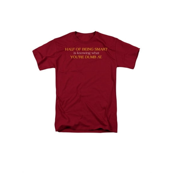 Know What You Are Dumb At Funny Humorous Saying Adult T-Shirt