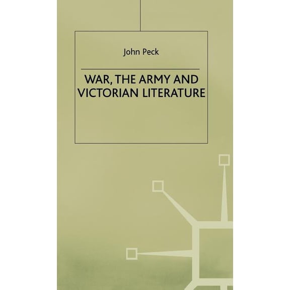 War, the Army and Victorian Literature, (Hardcover)