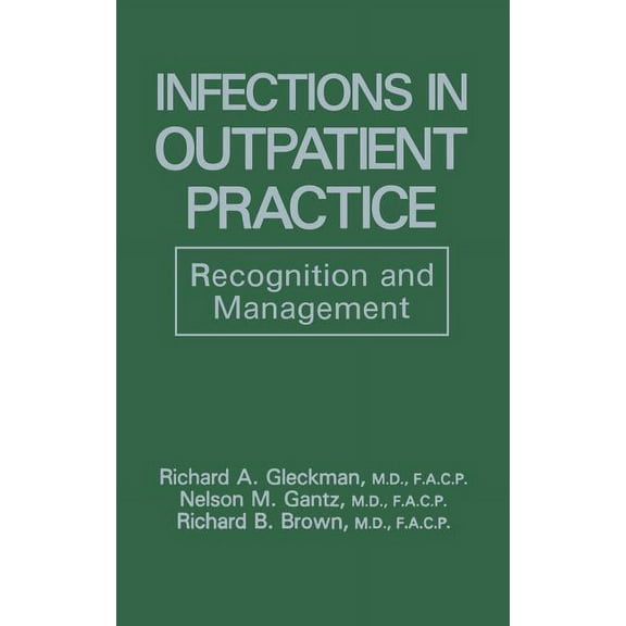 Infections in Outpatient Practice: Recognition and Management, (Hardcover)