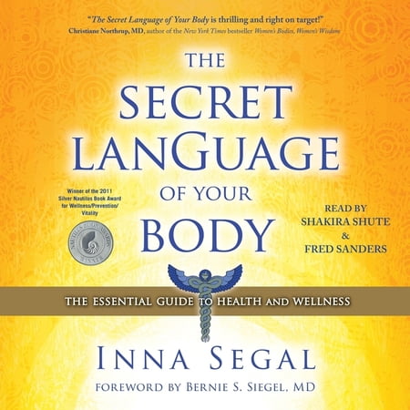 The Secret Language of Your Body: The Essential Guide to Health and Wellness, (Audiobook)