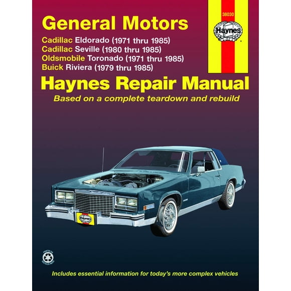 Cadillac Eldorado, Olds Toronado, Buick Riviera 1971-85 (Haynes Manuals)