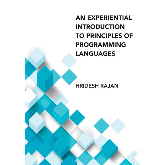 An Experiential Introduction to Principles of Programming Languages, (Hardcover)