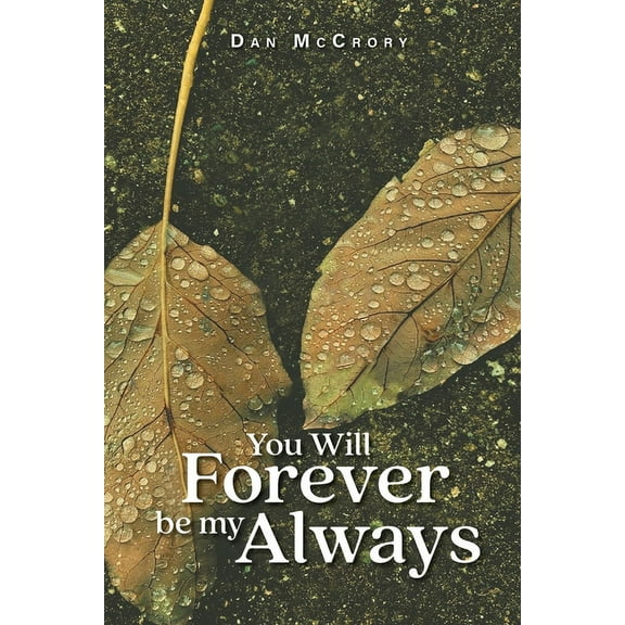 You Will Forever Be My Always, (Paperback)