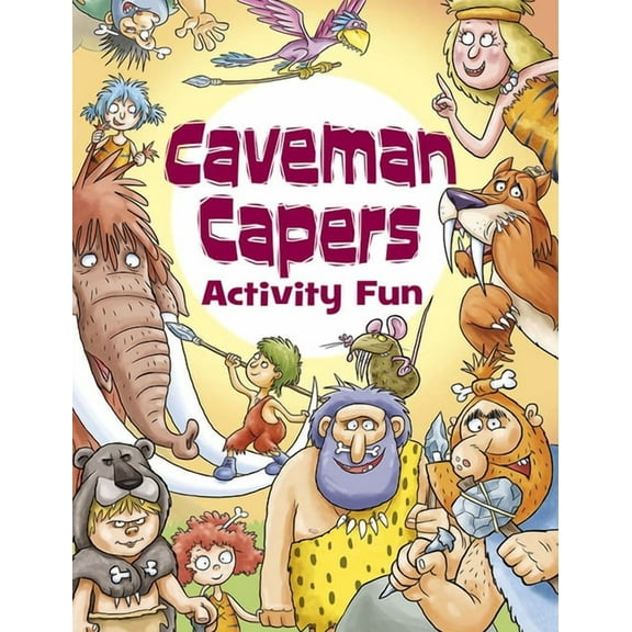 Dover Kids Activity Books Caveman Capers Activity Fun, (Paperback)