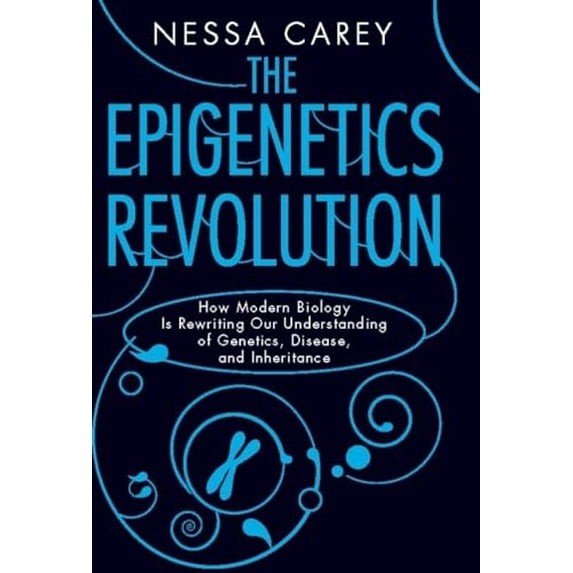 Pre-Owned The Epigenetics Revolution: How Modern Biology Is Rewriting Our Understanding of Genetics, Disease, and Inheritance Paperback