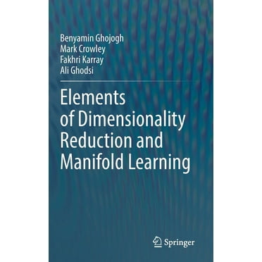 Elements of Dimensionality Reduction and Manifold Learning, (Hardcover)