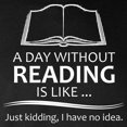 thumbnail image 3 of CafePress - Book Lover Gifts A Day Without Reading Is Like.. - Long Sleeve Dark T-Shirt, 3 of 4