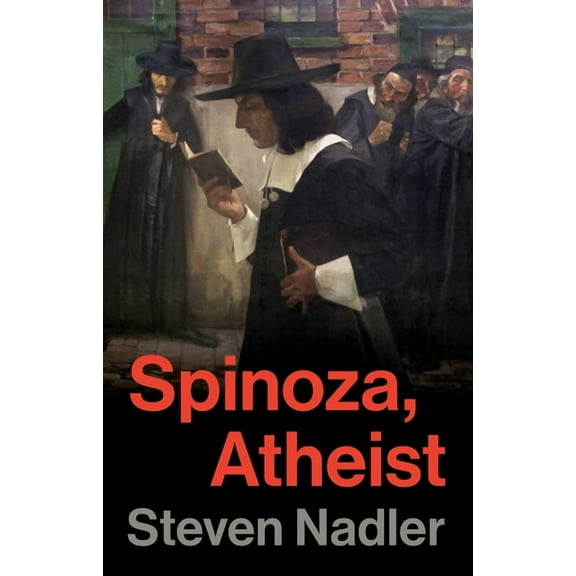 Spinoza, Atheist, (Hardcover)