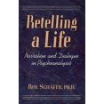 thumbnail image 1 of Retelling A Life: Narration and Dialogue in Psychoanalysis, 1 of 2