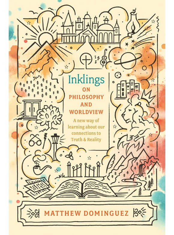 Engaged Schools Curriculum: Inklings on Philosophy and Worldview: Inspired by C.S. Lewis, G.K. Chesterton, and J.R.R. Tolkien (Paperback)