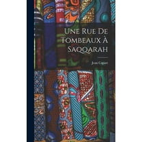 Une Rue de Tombeaux à Saqqarah (Hardcover)