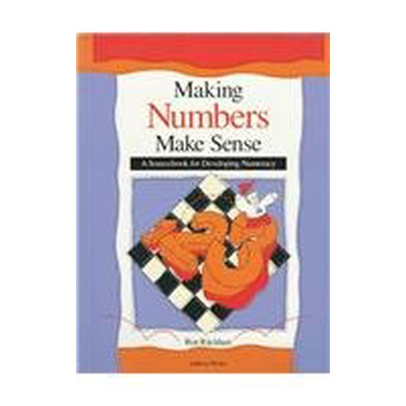 Pre-Owned Making Numbers Make Sense: A Sourcebook for Developing Numeracy in Grades K-8, 9780201817492, 0201817497, Paperback,