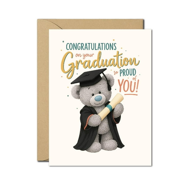 Graduation Card with Teddy Bear – Cute Congratulations on Your Graduation – Proud of You Greeting Card – Perfect for Kids, Teens, and Adults