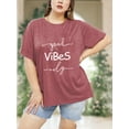 thumbnail image 4 of XCHQRTI Good Vibes Womens Graphic Shirt Inspirational Plus Size Tees Short Sleeve Summer Casual Tops, 4 of 7
