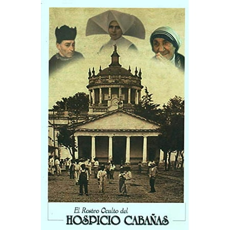 

El Rostro Oculto del Hospicio Cabanas Pre-Owned Paperback 9685206791 9789685206792 Ruben Rodriguez Corona