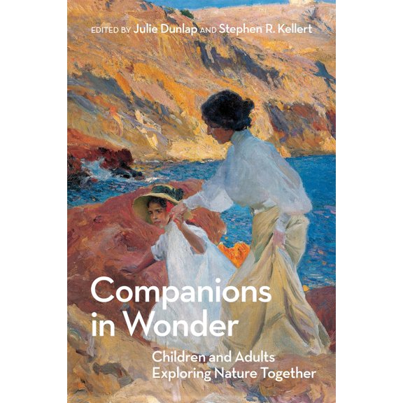 Pre-Owned Companions in Wonder: Children and Adults Exploring Nature Together (The MIT Press) Paperback