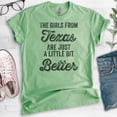 thumbnail image 2 of The Girls From Texas Are Just A Little Bit Better Shirt, Unisex Women's Shirt, Texas Girl Southwest Shirt, Heather Apple Green, Medium, 2 of 6