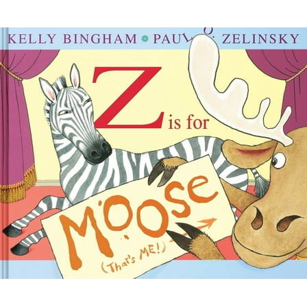 Z Is for Moose, (Hardcover)