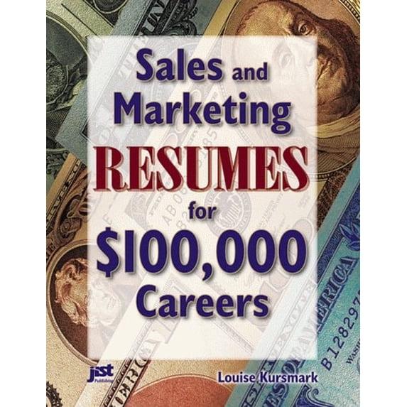 Pre-Owned Sales and Marketing Resumes for $100,000 Careers (Paperback) 9781563706646