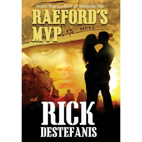 Vietnam War Raeford's MVP: A Vietnam Veteran's Story, Book 4, (Hardcover)