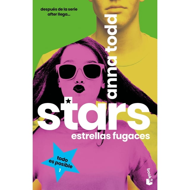 Libro Stars. Estrellas Fugaces Tapa Blanda, Autor Anna Todd, Editorial Booket Mexico