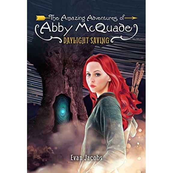 Daylight Saving (The Amazing Adventures of Abby McQuade)