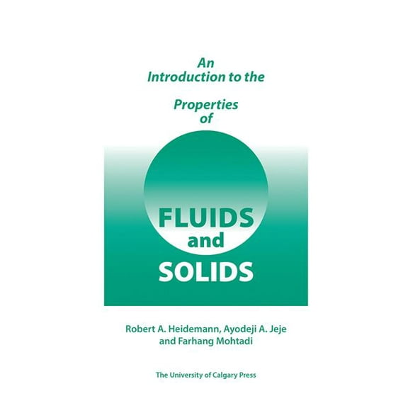 An Introduction to the Properties of Fluids and Solids, (Paperback)