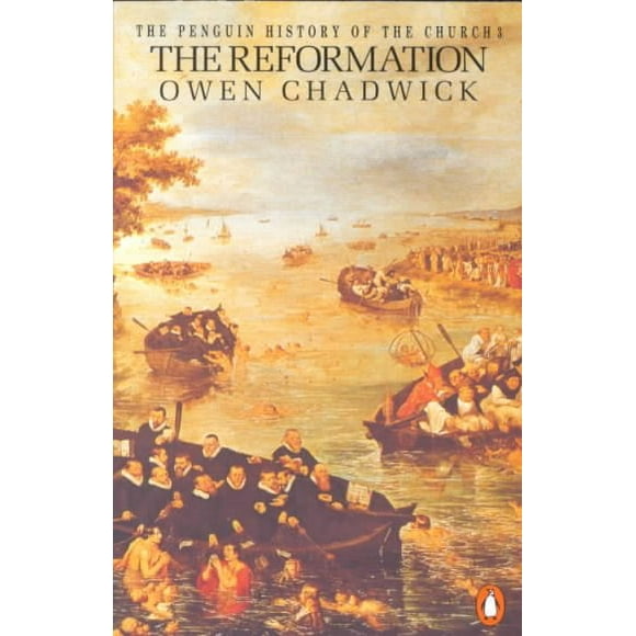 Pre-owned Reformation, Paperback by Chadwick, Owen, ISBN 0140137572, ISBN-13 9780140137576
