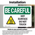 thumbnail image 3 of (2 Pack) Hot Surface Do Not Touch OSHA Be Careful Sign 7 Inch X 5 Inch Vinyl Label Decal Sticker Weather Resistant, UV Protected for Workplace, Business, and Construction Site, Made in, 3 of 7