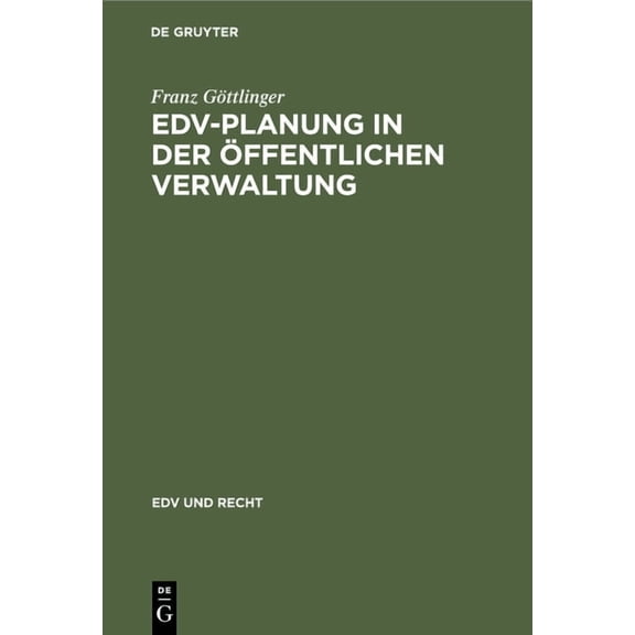 Edv Und Recht Edv-Planung in Der Öffentlichen Verwaltung, Book 2, (Hardcover)