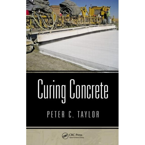 Curing Concrete, (Hardcover)