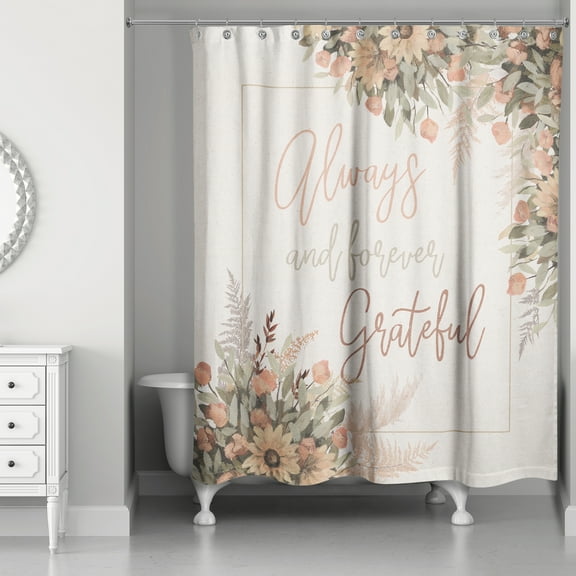 Creative Products Always and Forever Grateful 71x74 Shower Curtain