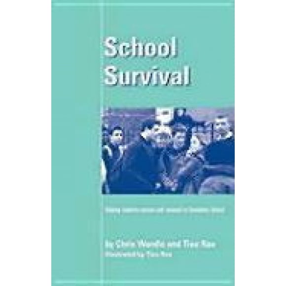 School Survival: Helping Students Survive and Succeed in Secondary School (Lucky Duck Books)