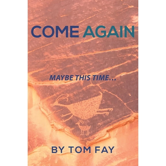 Come Again: Maybe this time..., (Paperback)