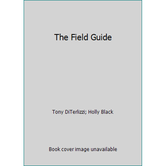 Pre-Owned The Field Guide (Hardcover) 0439597404 9780439597401